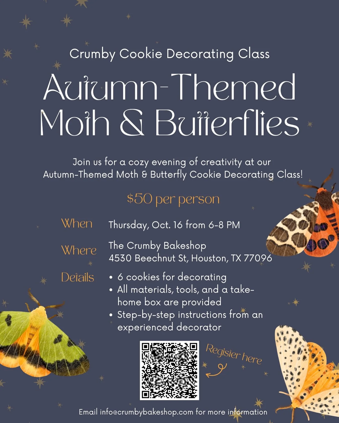 Learn to decorate a set of jewel-toned moth and butterfly cookies at The Crumby Bakeshop! 🦋

Includes six vanilla sugar cookies, icing, decorating tools and take home box, as well as step by step instructions on how to decorate each cookie.

When: T