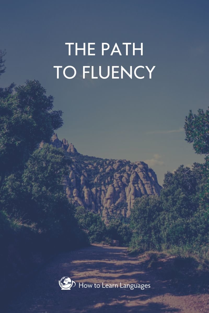 The Path to Fluency