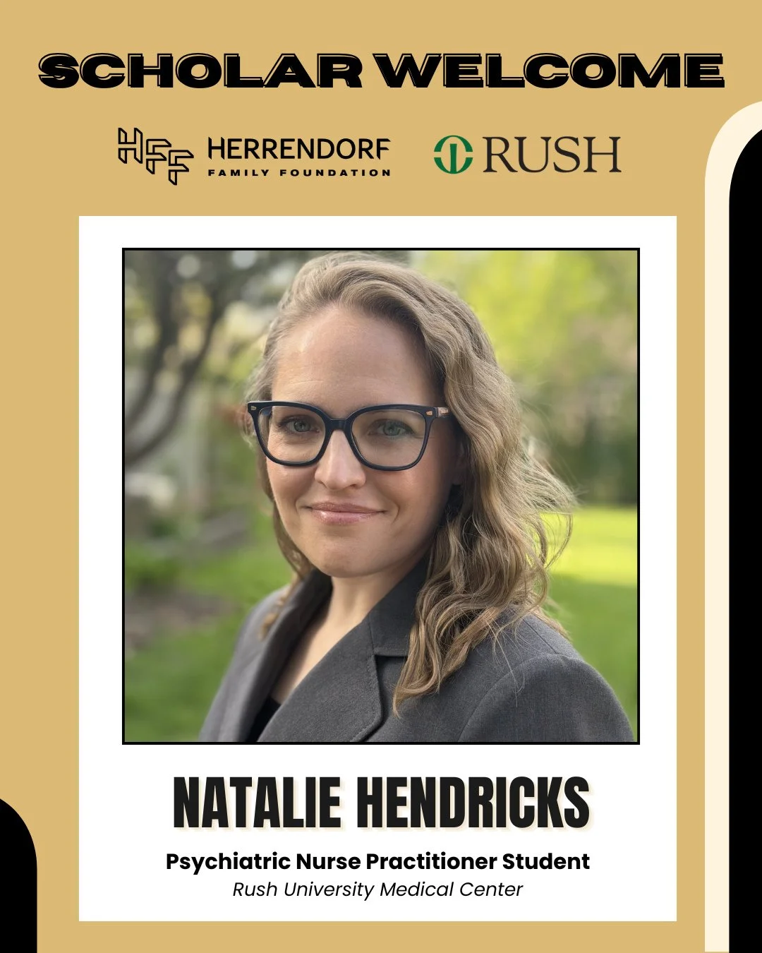 Please join us in welcoming our newest HFF-Rush scholar, Natalie! 🙌🏻⁠
⁠
Natalie Hendricks is a dedicated Psychiatric Nurse Practitioner student with a strong commitment to behavioral health and equitable healthcare. She currently works at Rush Univ