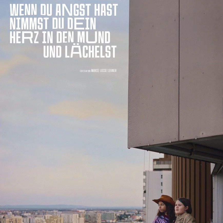 "Wenn du Angst hast nimmst du dein Herz in den Mund und l&auml;chelst" is a 2025 Austrian coming-of-age drama film written and directed by Calliope @marieluiselehner in her directorial debut. 

It stars Siena Popović and Mariya Menner. The 