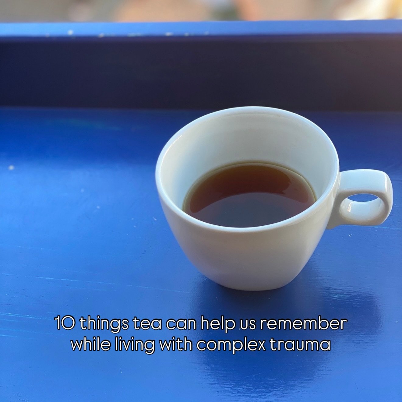 Small things can offer the most support sometimes ☕️ 

#complextrauma #healingfromtrauma #tealovers #traumarecovery #traumatherapy