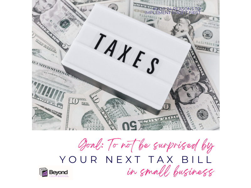 Goal: Save adequately for taxes