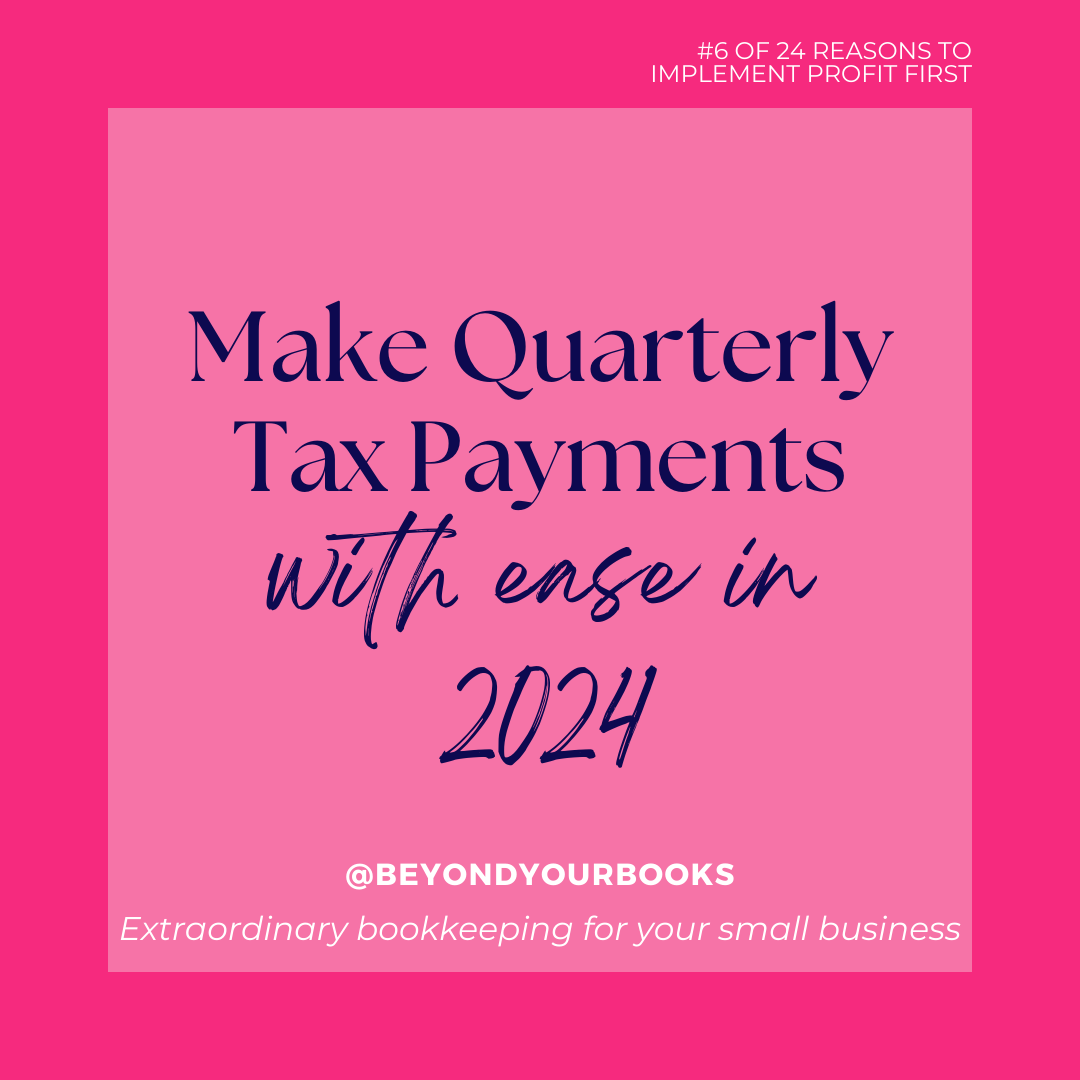 Make Quarterly Tax Payments with Ease