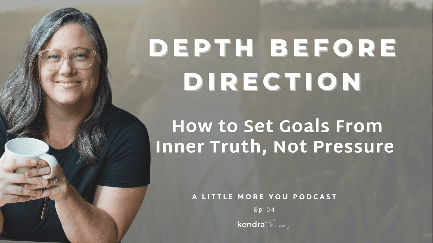 Depth Before Direction: How to Set Goals From Inner Truth, Not Pressure episode artwork