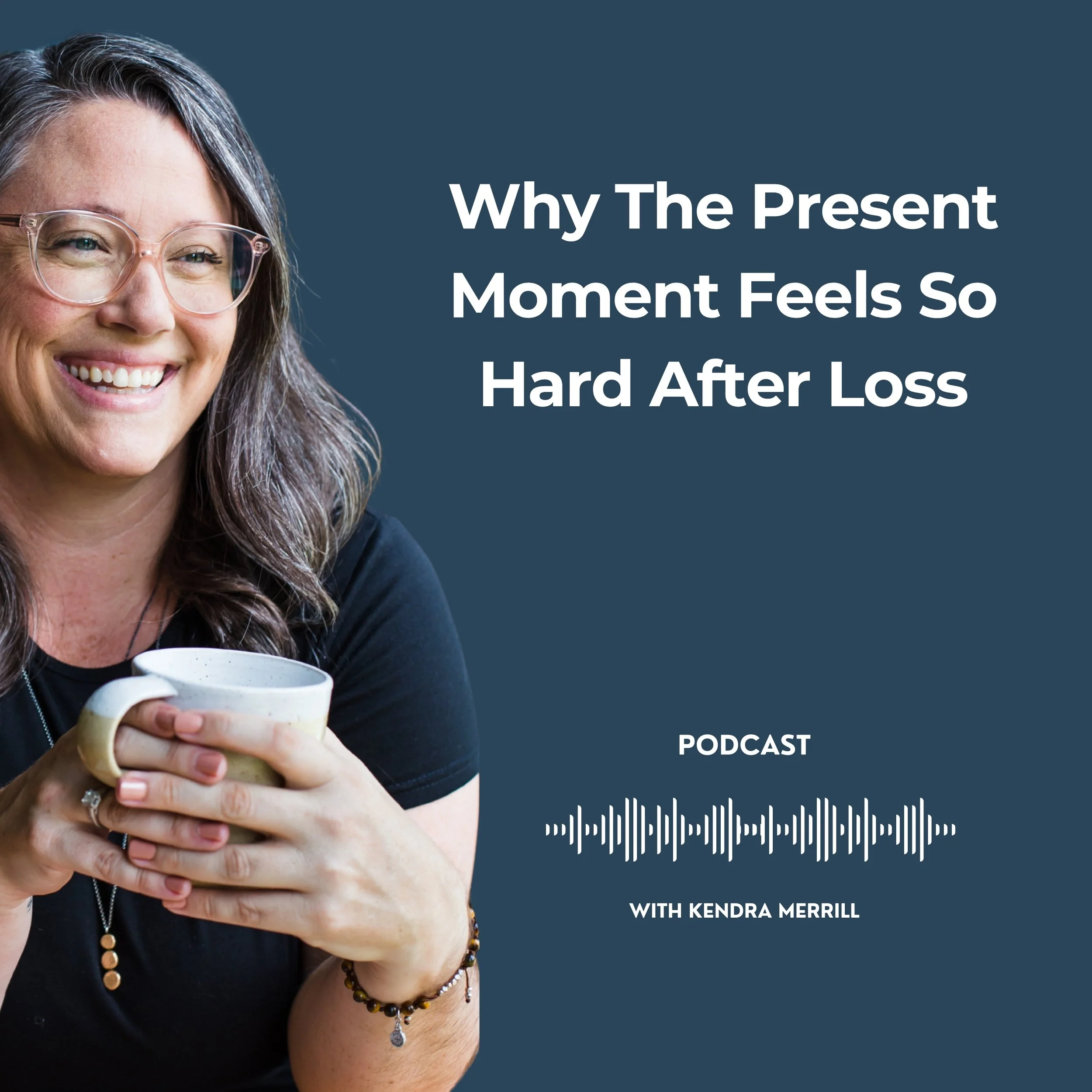 Why The Present Moment Feels So Hard After Loss