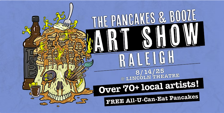 The Raleigh Pancakes & Booze Art Show