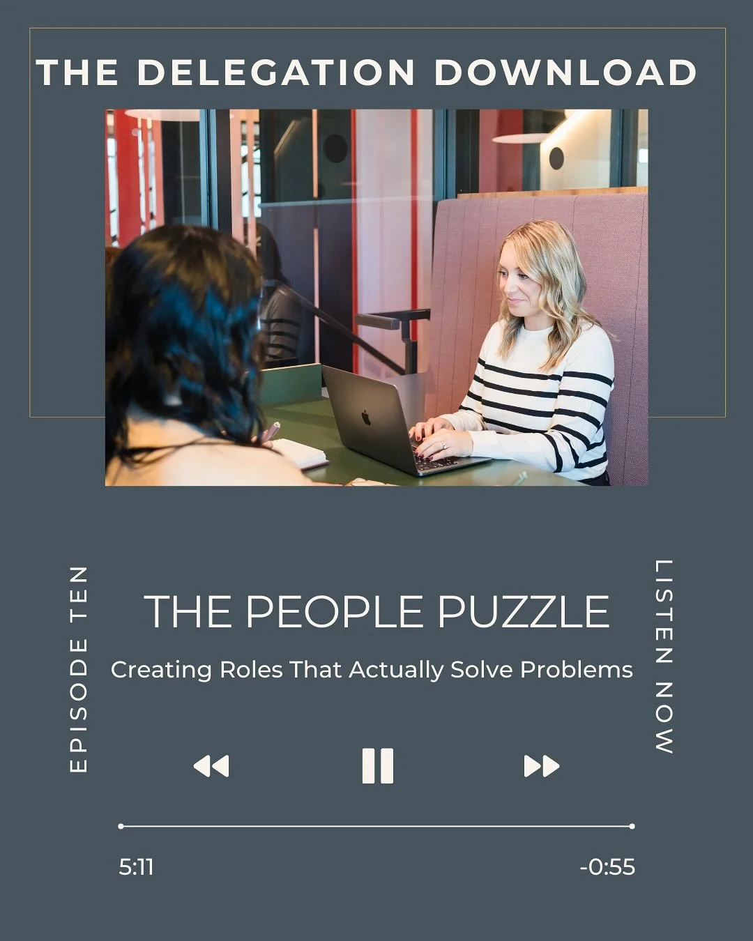 In case you missed it, Episode 10 is now streaming.
&nbsp;
If your job descriptions look like a junk drawer of tasks, this episode is for you.
&nbsp;
Ashley and Nichole walk through how to define roles around real business gaps, set clear expectation
