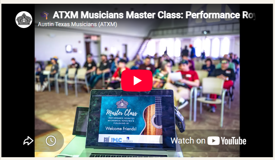 Now Available: Watch the ATXM Master Class on Performance Royalties, Mechanical Royalties &amp; Publishing 101