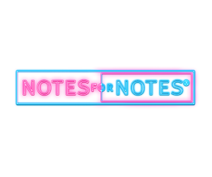 Notes for Notes