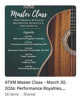 Event flyer for ATXM Master Class scheduled for March 30, 2026, detailing performance royalties, mechanical royalties, and publishing. It includes the agenda with times for welcome, performance royalties explained, mechanical royalties demystified, p