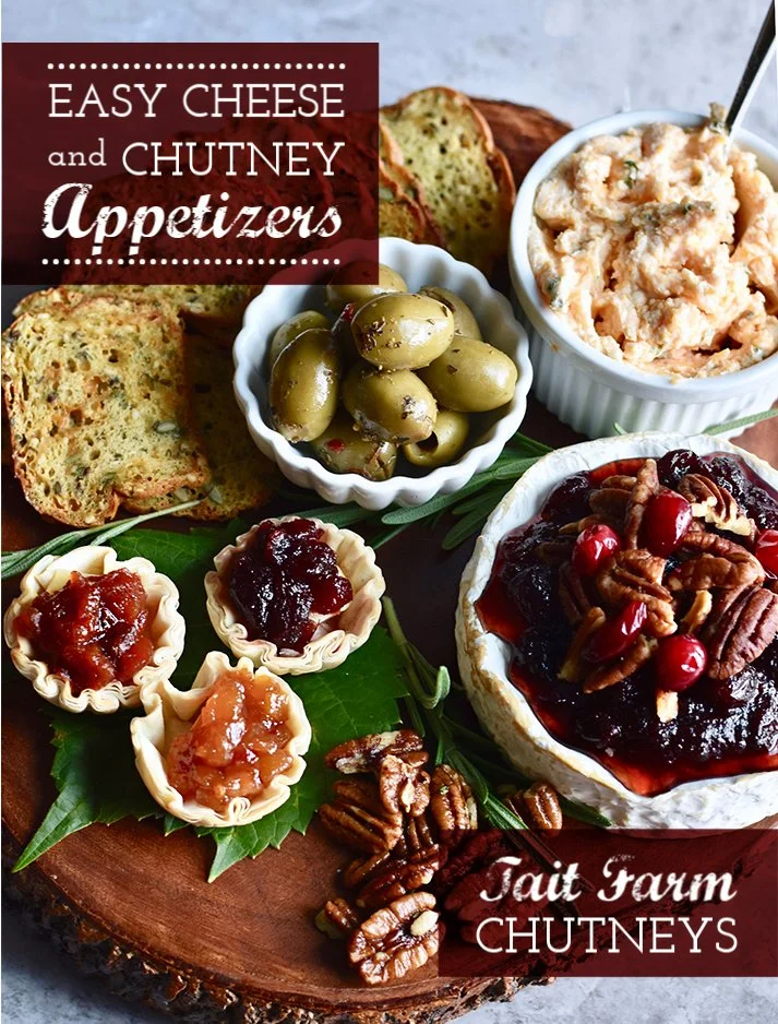 Easy Cheese & Chutney Appetizers — Tait Farm Foods