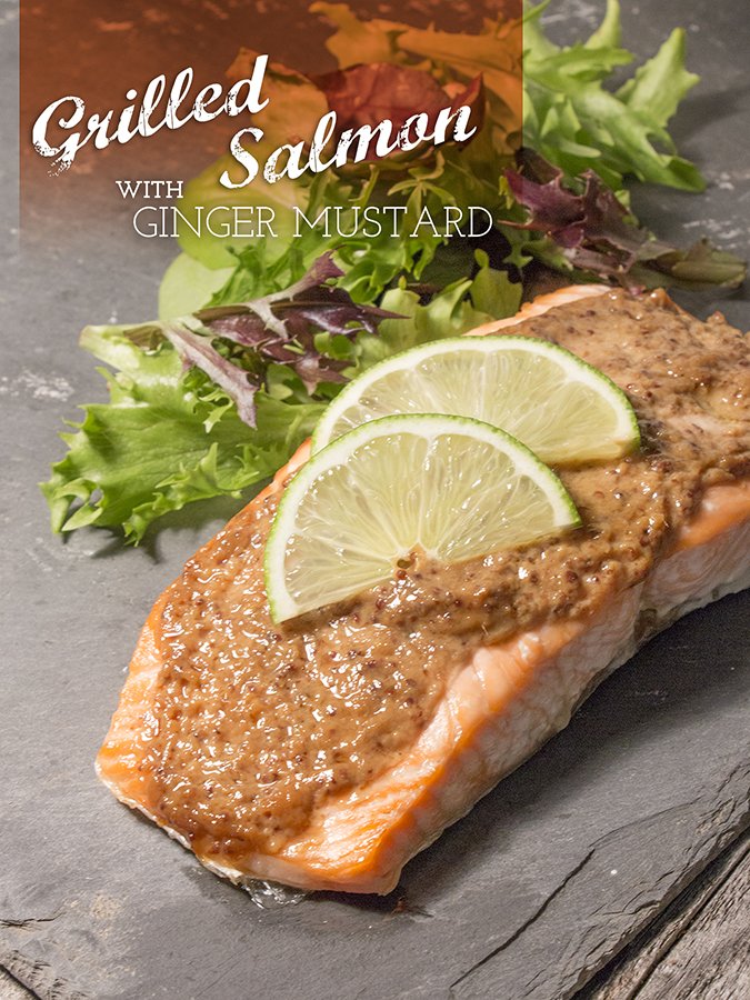 Grilled Salmon with Ginger Mustard