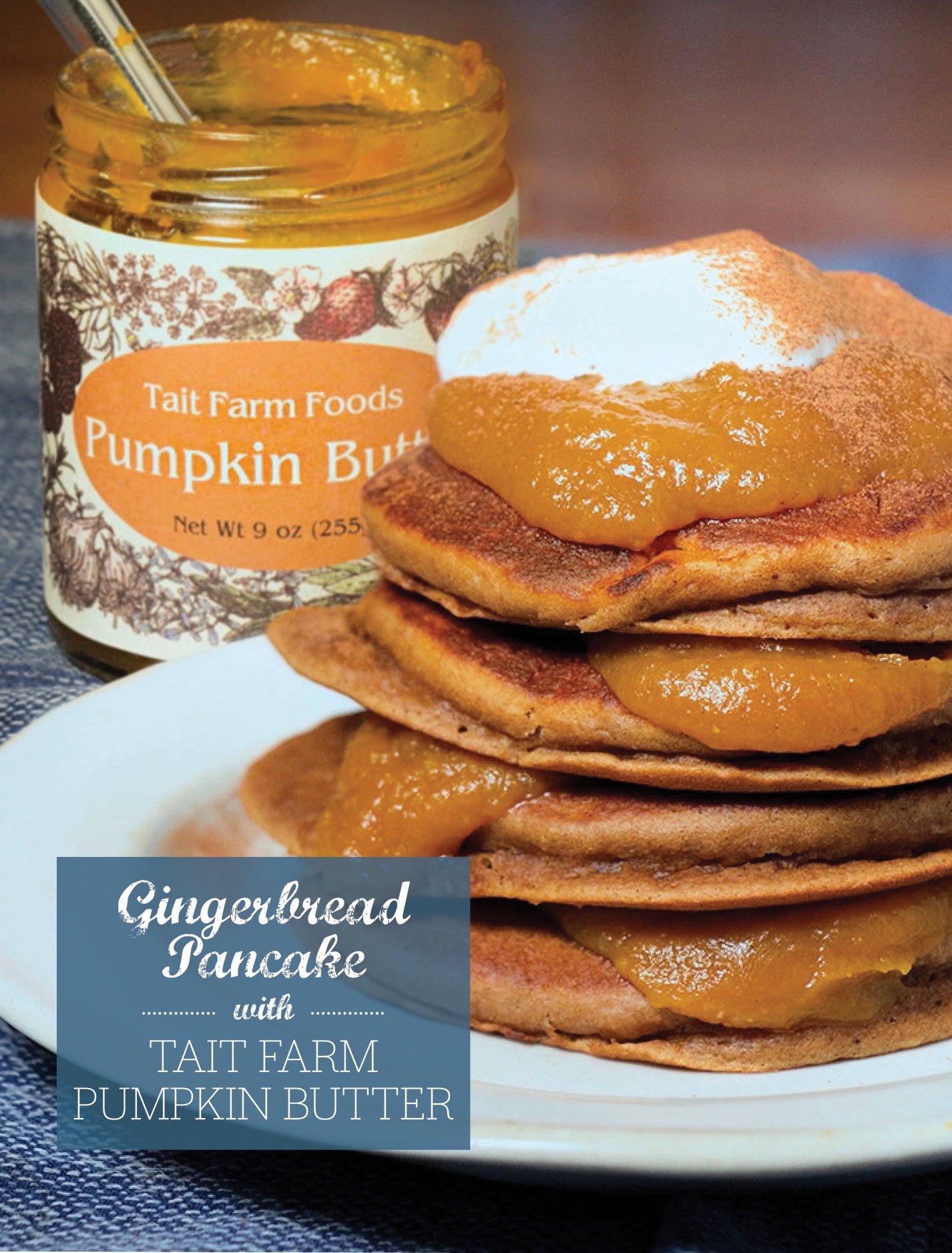 Gingerbread Pancakes with Pumpkn Butter