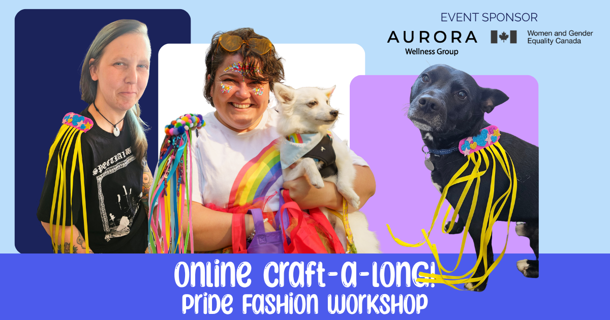VIRTUAL CRAFT-A-LONG: Pride Fashion Workshop
