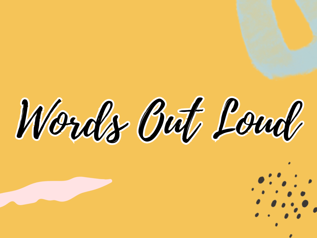 Words Out Loud