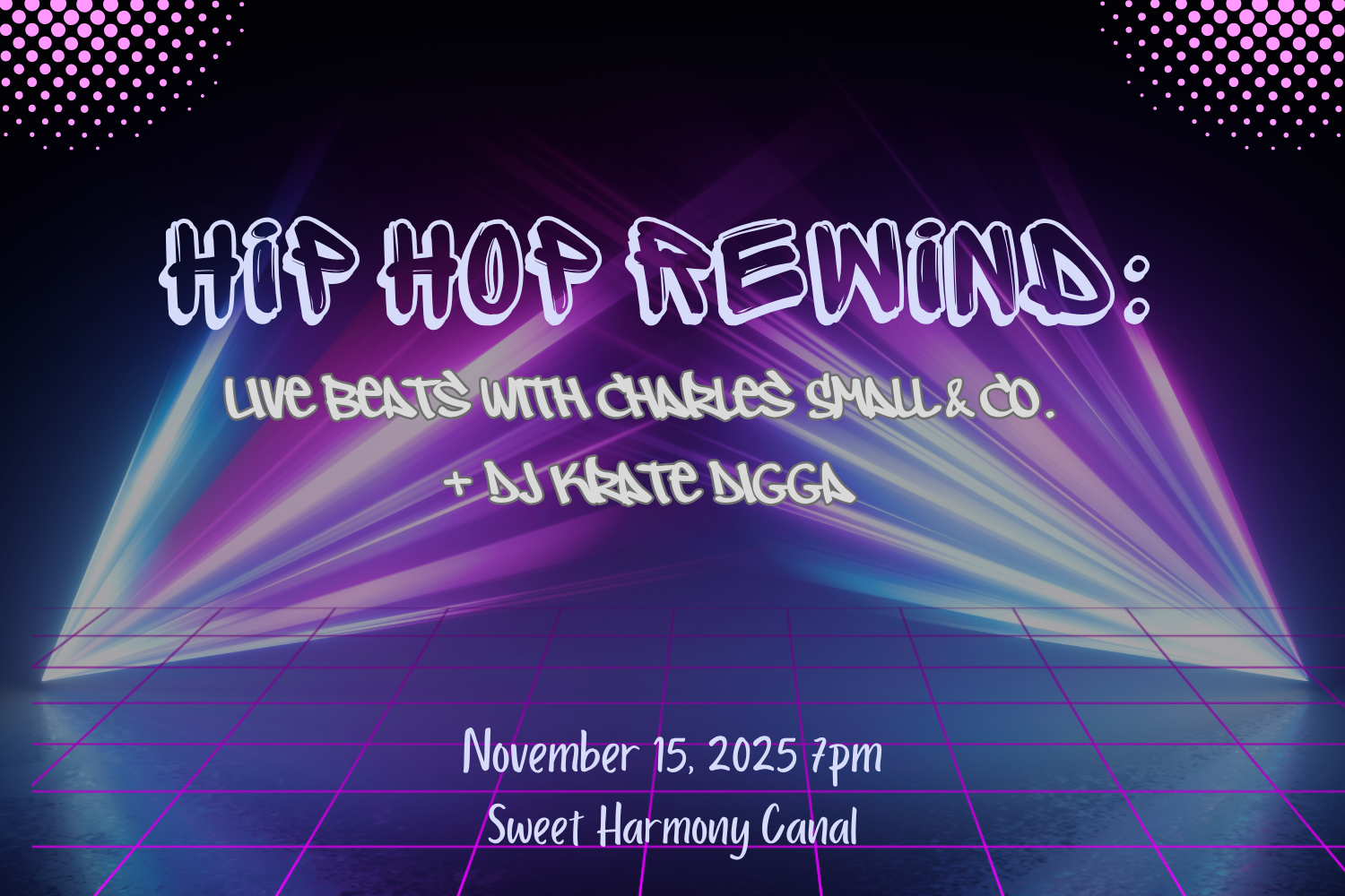  Hip Hop Rewind - Live Beats with Charles Small & Co. + DJ Krate Digga
