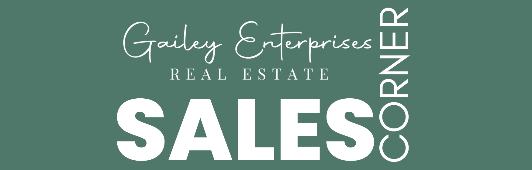 July 2023 Newsletter — Gailey Enterprises Real Estate