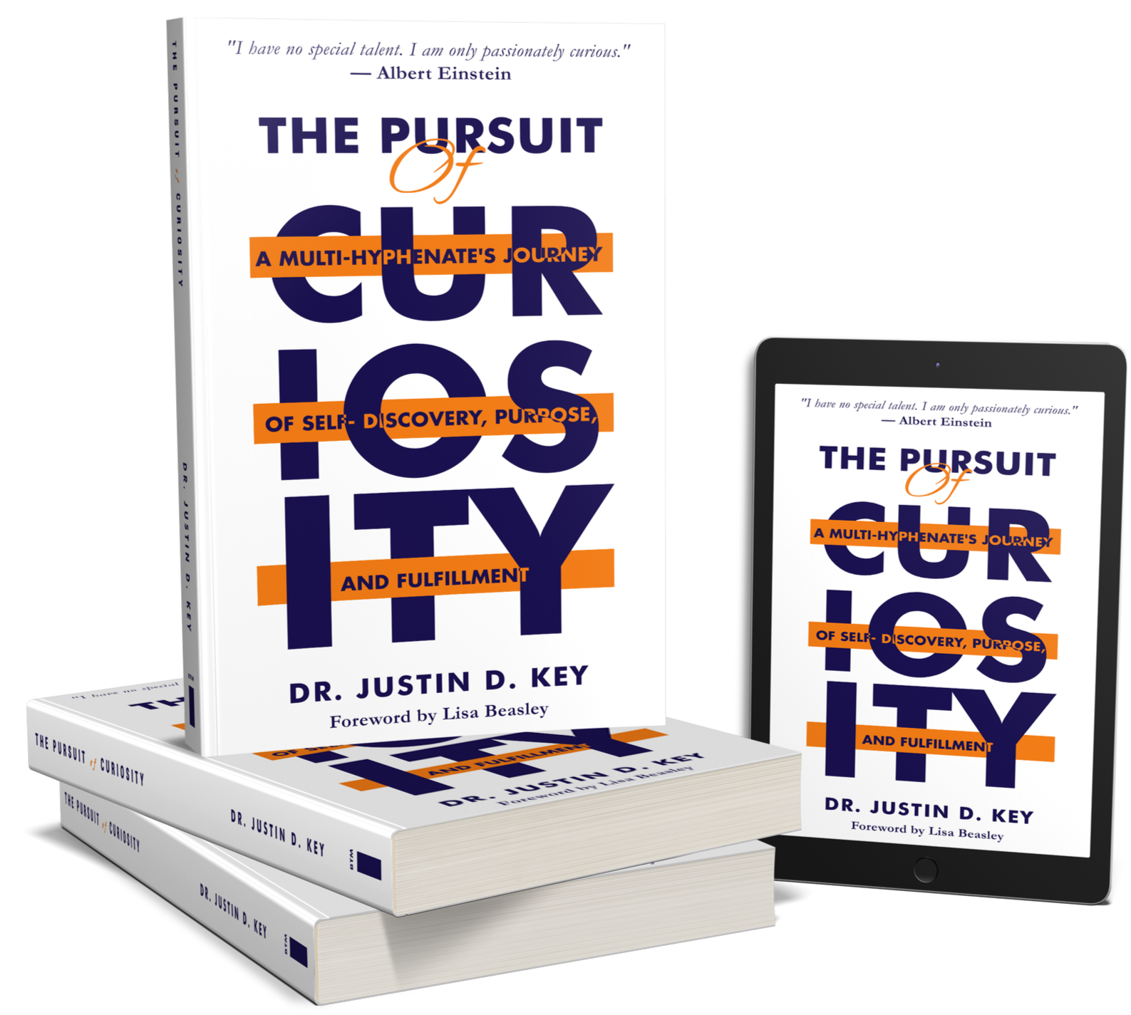 Print and digital editions of The Pursuit of Curiosity by Justin D. Key displayed together.