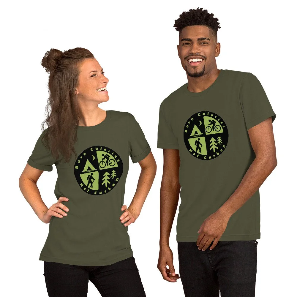 ladies mens couples nature t shirt Burn Calories Not Carbon #WeCampFolk Hiking, Biking, Nature, Camping Unisex T-shirt unisex-staple-t-shirt-military-green-front-68d6a36e9b04d.jpg
