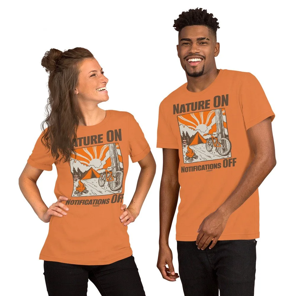Nature ON Notifications OFF #WeCampFolk Unisex Biking, Campfire & Sunset Camping T-shirt unisex-staple-t-shirt-burnt-orange-front-68d6b3b1efcb7.jpg