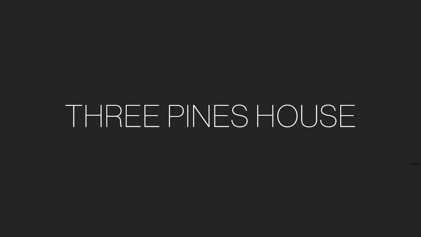 Website Project Title_THREE PINES HOUSE.jpg