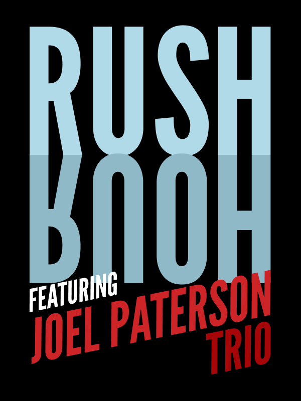 Rush Hour Featuring Joel Paterson Trio