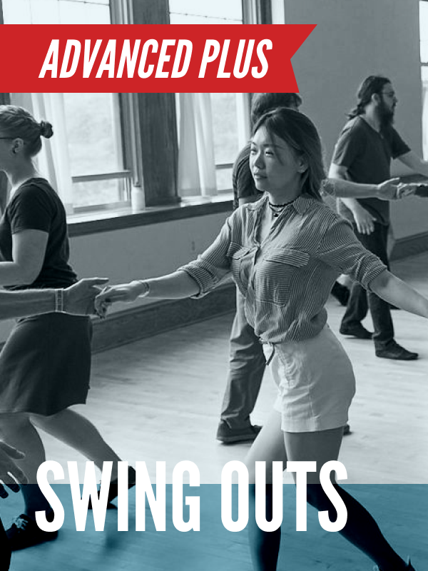 Advanced Plus: Swing Outs