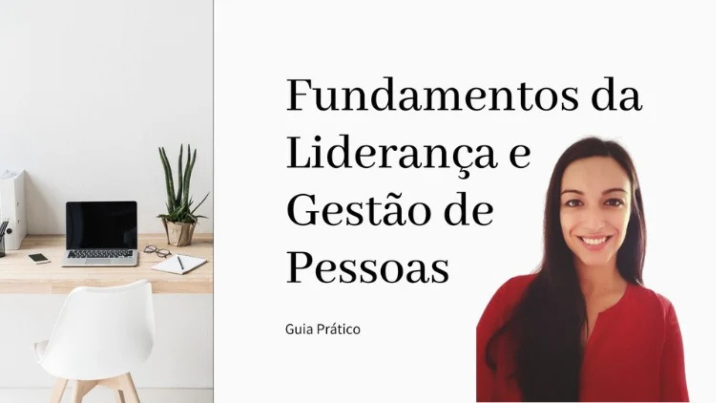 Fundamentos da Liderança e Gestão de Pessoas - Guia Prático