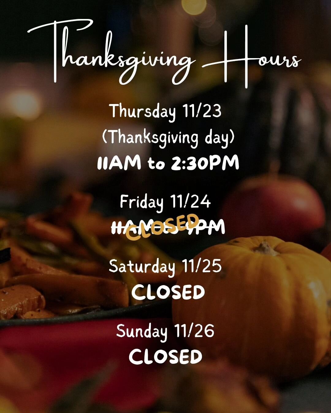 Sorry guys! 
Due to a family emergency, we also have to close today! We look forward to serving y'all on Monday (11/27/23)