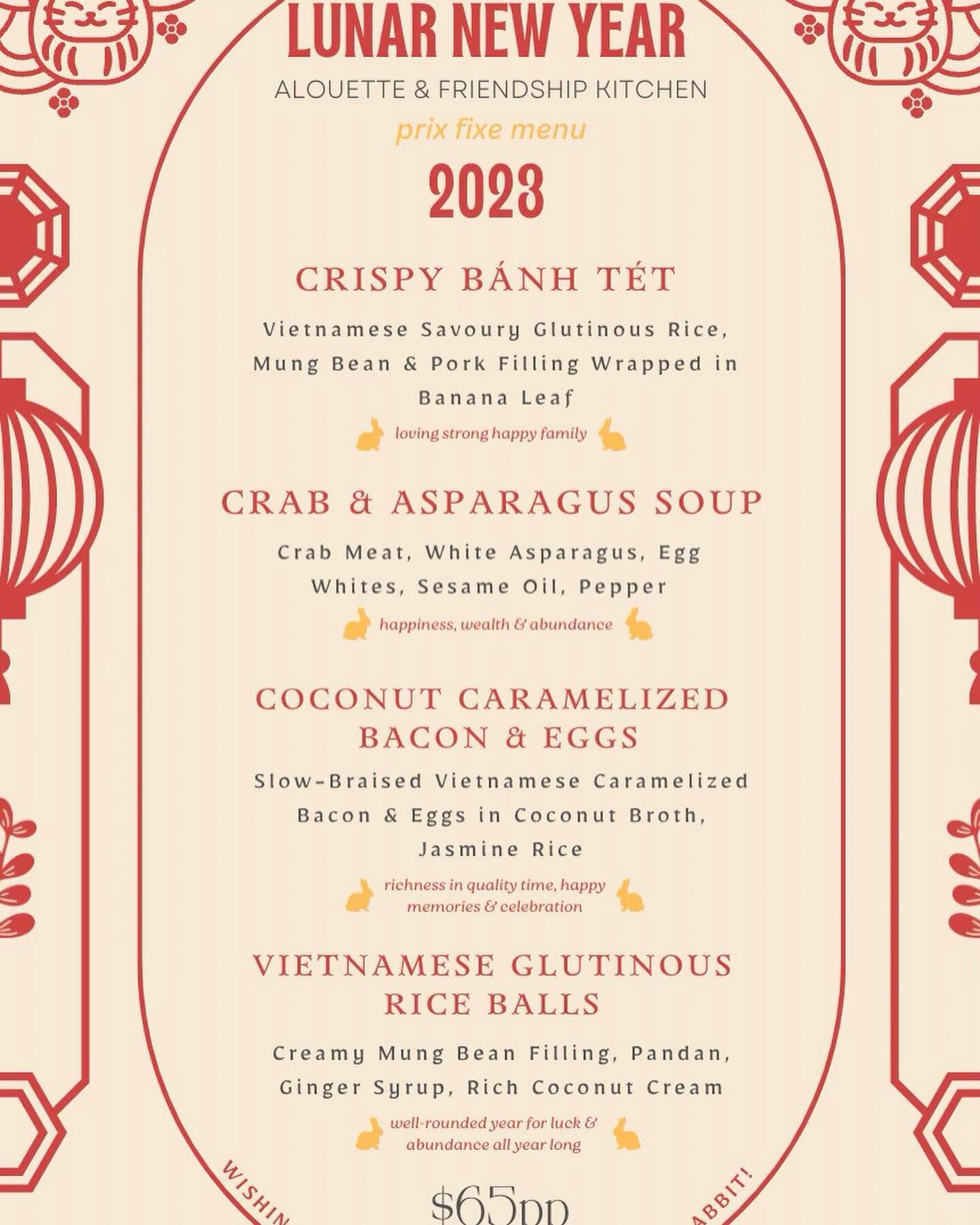 LUNAR NEW YEAR 🧧 🐰 🌙 

Join us tomorrow as we celebrate the the Lunar New Year. This year is the year of the rabbit, who represents prosperity, hope, and calm.

We will be celebrating with a $65 - 4-course prix fixe menu, and a performance from a 