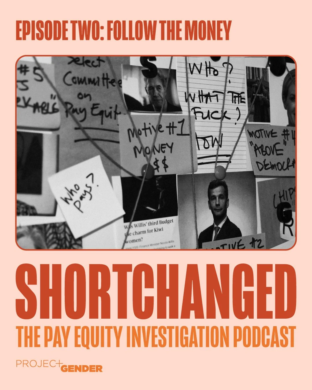 Episode Two of SHORTCHANGED: The Pay Equity Investigation Podcast is called "Follow The Money".