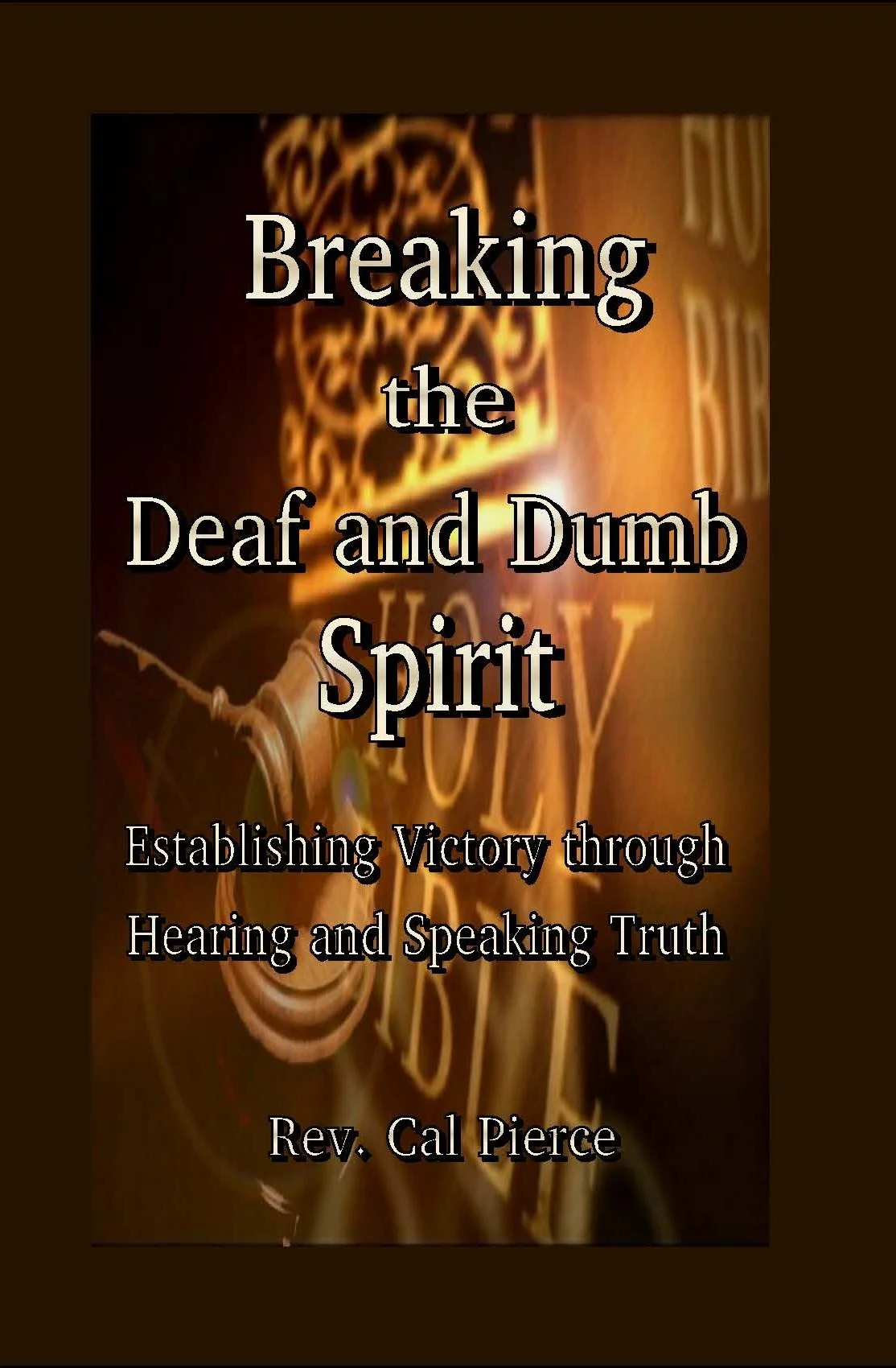 Breaking the Deaf and Dumb Spirit Cover.jpg