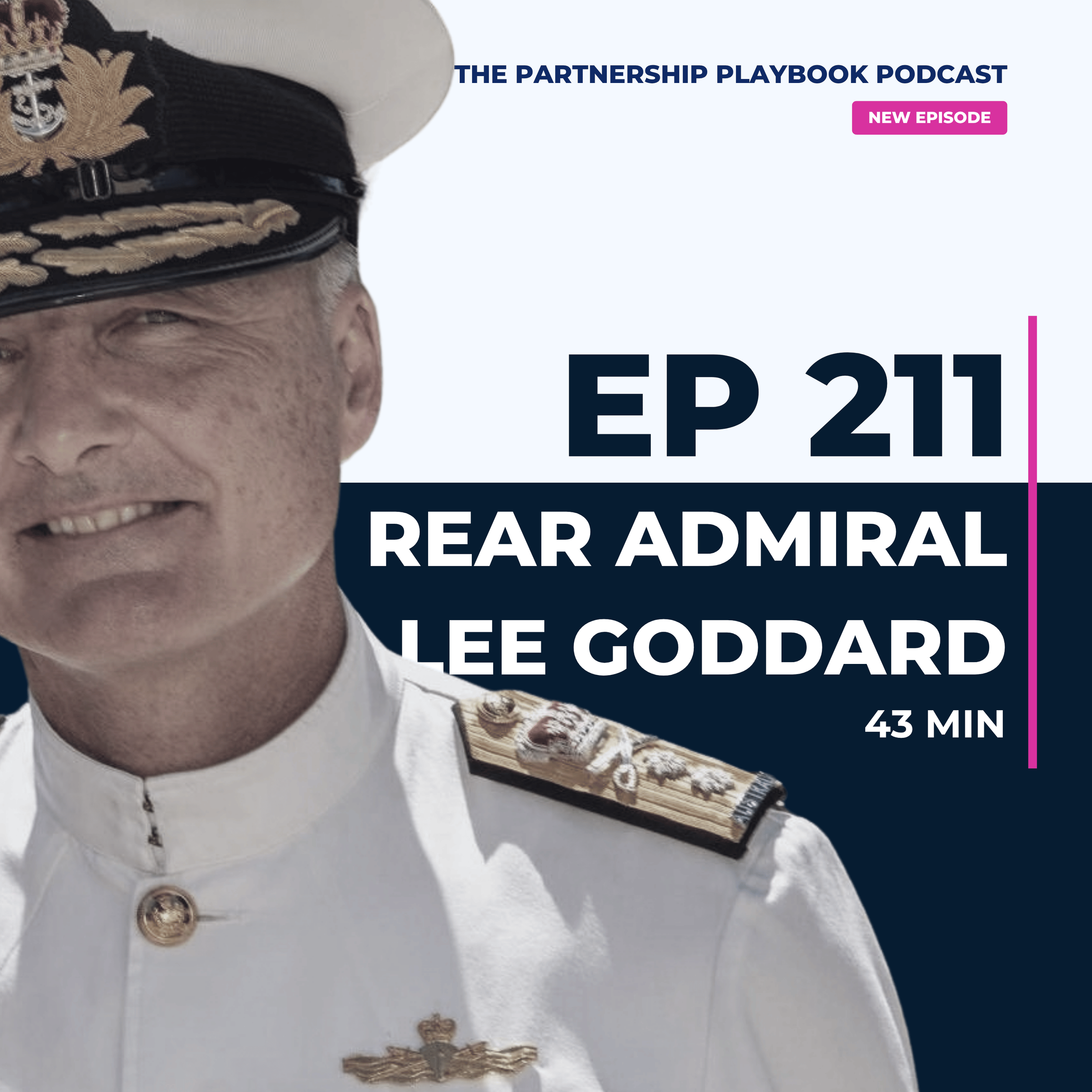 Rear Admiral Lee Goddard CSC on the human side of trust, accountability, and leadership