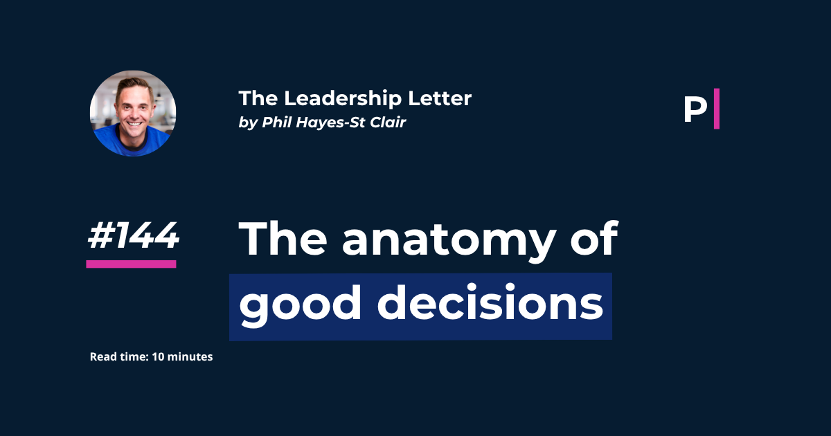 The anatomy of good decisions