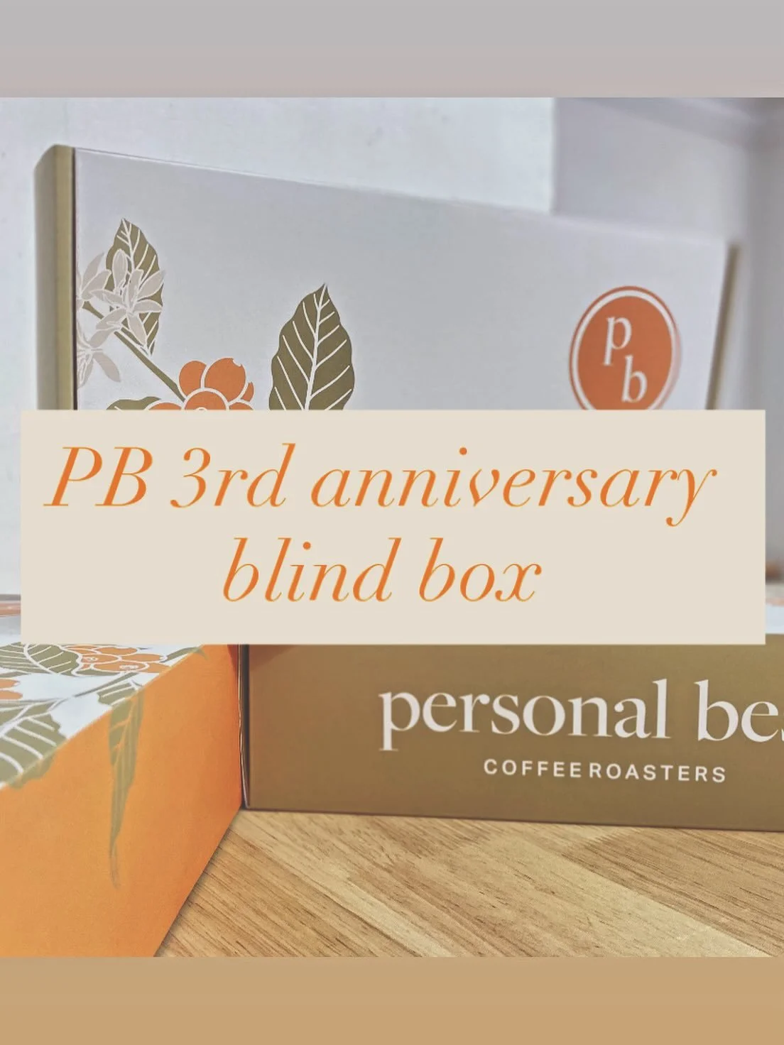🎉 PB Coffee 3週年盲盒嚟啦！🎁 
我哋3歲喇！多謝大家一直撐住PB，冇你哋我哋嘅網店早就執笠lu～做咖啡好辛苦，但堅持做自己鍾意嘅味道，先係我哋嘅宗旨！💪☕ 

盲盒有咩？有 2包咖啡豆，可能仲有即溶咖啡、掛耳包&hellip;或者&hellip;一張手寫Thank You卡（講笑啫～）🤣 總之信我啦，買咗唔會後悔！🎯 

🔥 信就買！👉 https://personalbesthk.com/shop/p/pb-3rd-anniversary-box-set

🎉 P