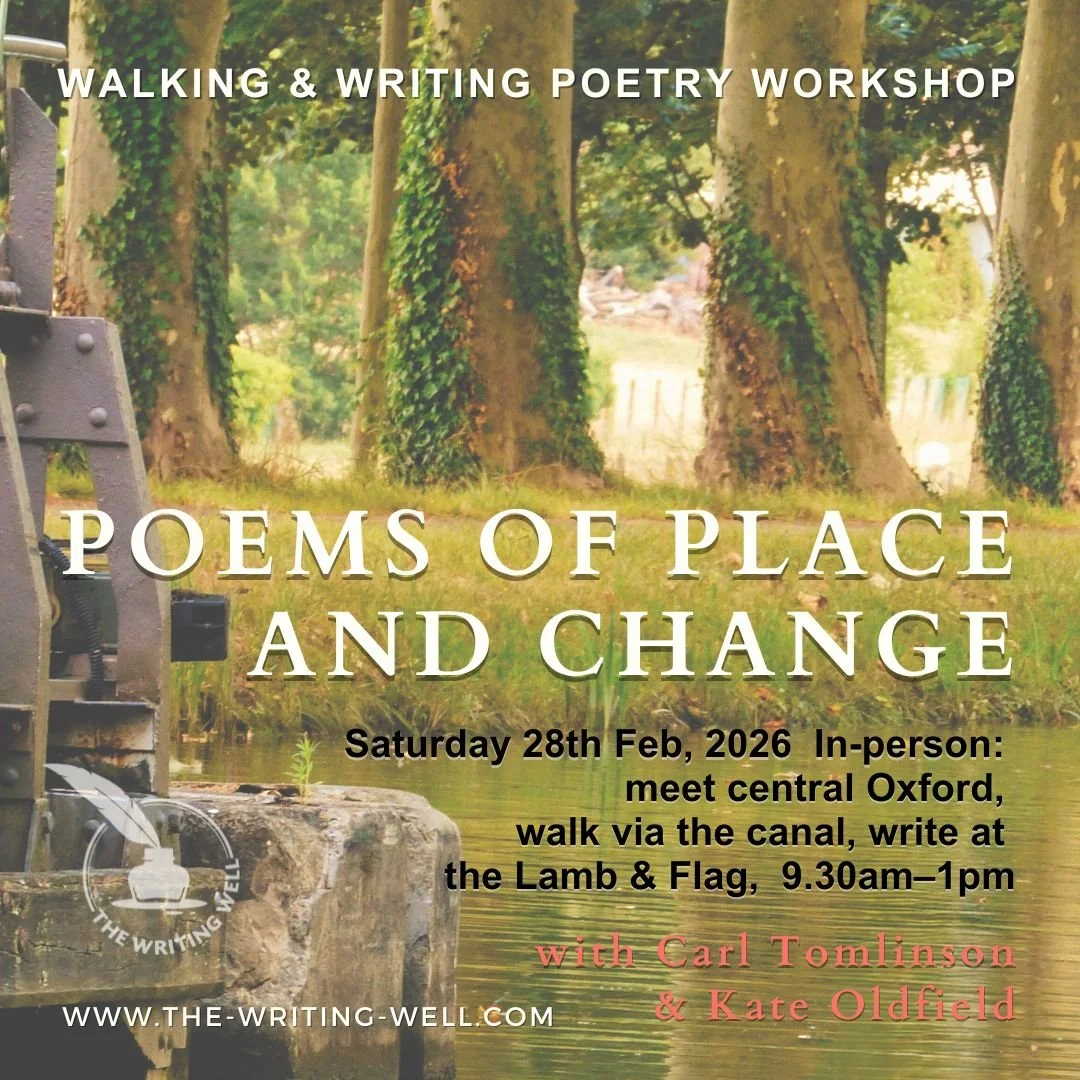 POEMS OF PLACE & CHANGE  | In-person walking & writing workshop with Carl Tomlinson & Kate Oldfield | Oxford | Saturday 28th Feb, 9.30am–1pm