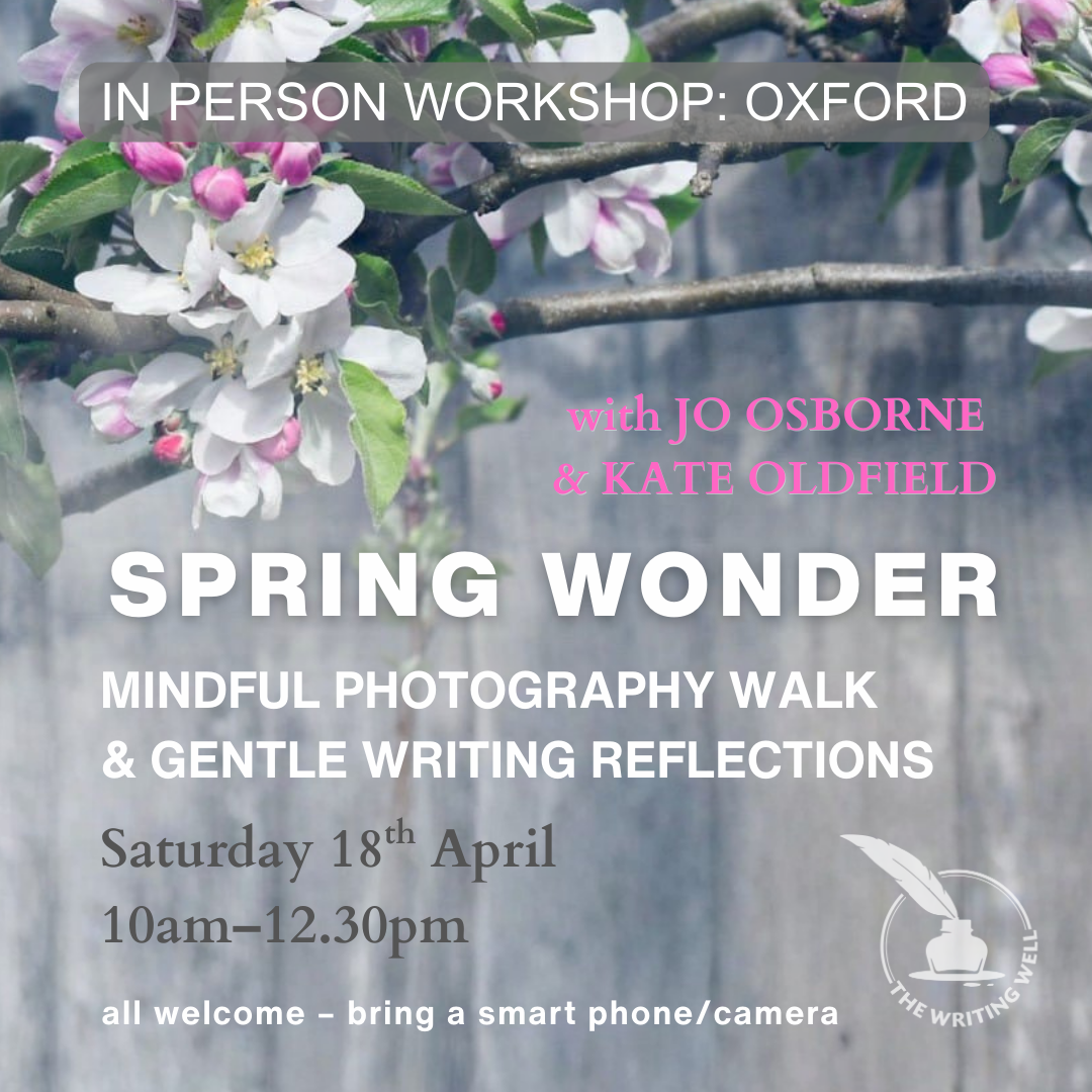 SPRING WONDER | mindful photography walk & gentle writing reflections at the Lamb & Flag, Oxford  | in person with Jo Osborne & Kate Oldfield | Sat 18th April | 10am–12.30pm