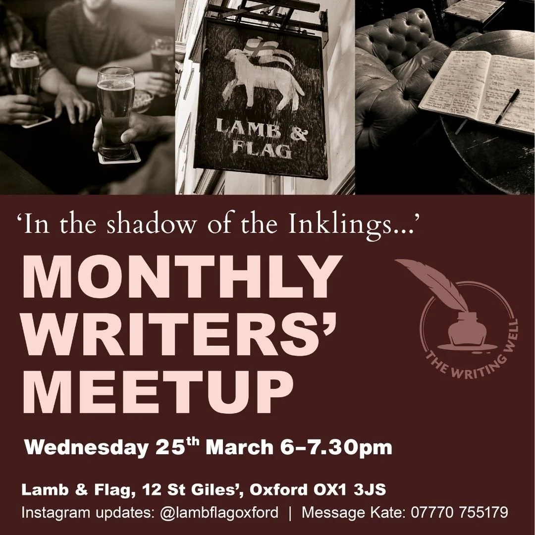 MONTHLY WRITERS' MEET UP |  Lamb & Flag, Oxford | Wednesday 25th March 6–7.30pm