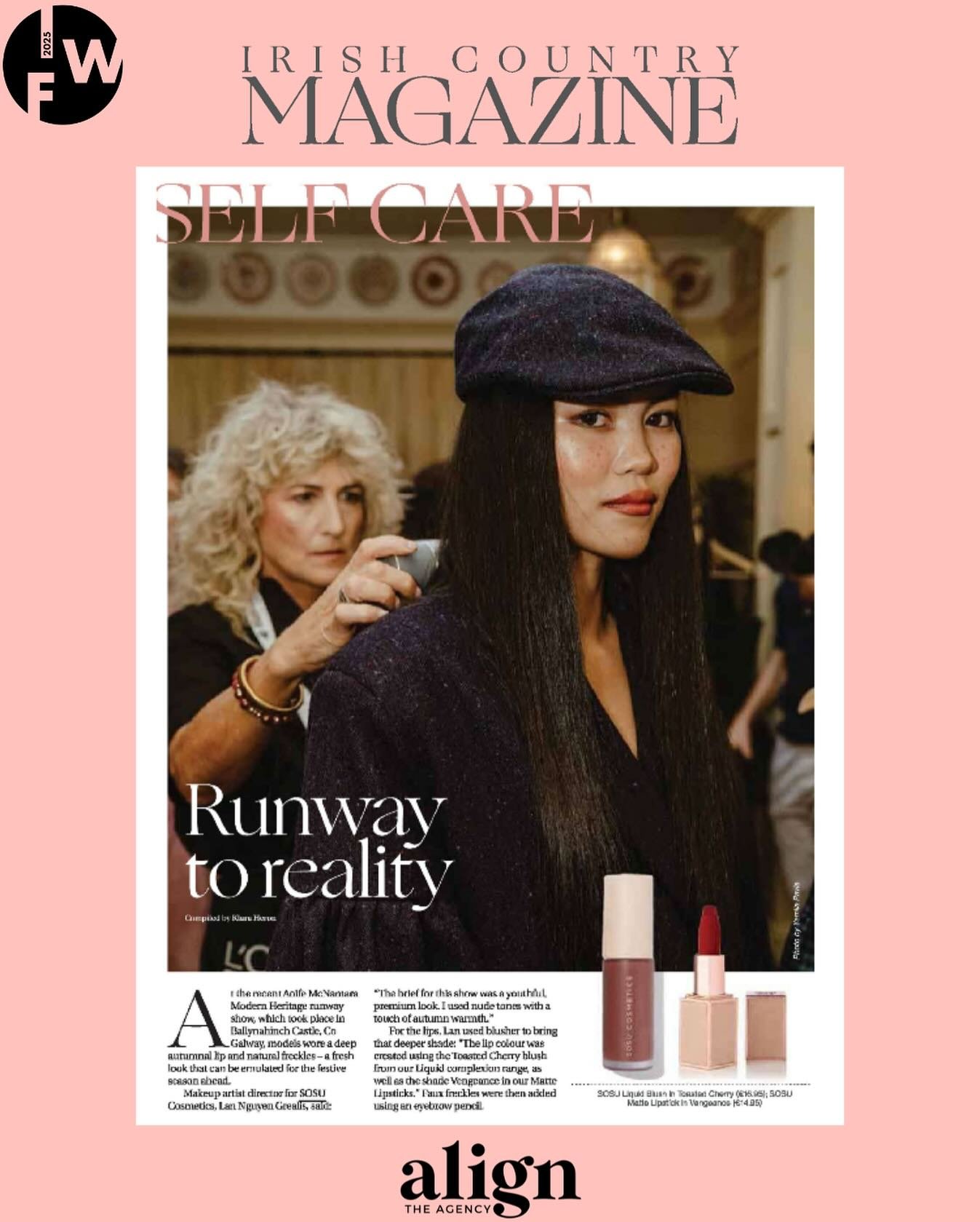 Some more fabulous @irelandfashionweek coverage coming in from the @aoife_ireland Show in the new issue of @irishcountrymag ✨❤️

This piece featured an array of products used by @lanslondon and @irelandfashionweek makeup partner @sosucosmetics 💄

Th