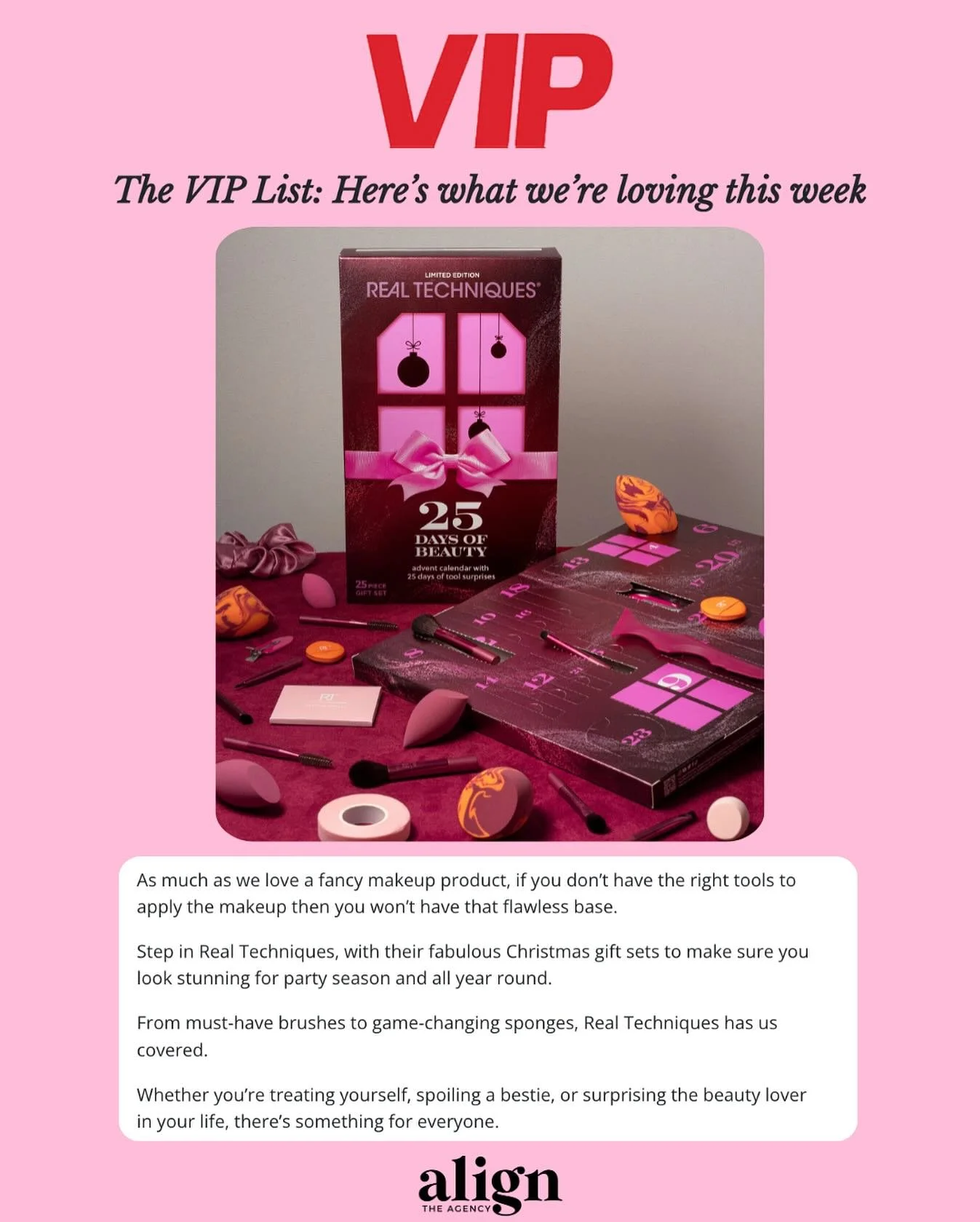 Here&rsquo;s what the @vip.magazine team are loving this holiday season! 

The amazing @realtechniques 25 Days of Beauty Advent Calendar 🖌️💄

As much as we love a fancy makeup product, if you don&rsquo;t have the right tools to apply the makeup the
