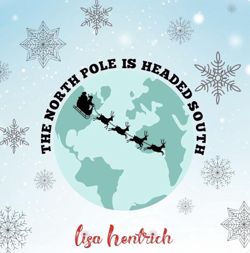  Music by Lisa Hentrich - The North Pole is Headed South (available for streaming on the DAYS OF DECEMBER Christmas album 