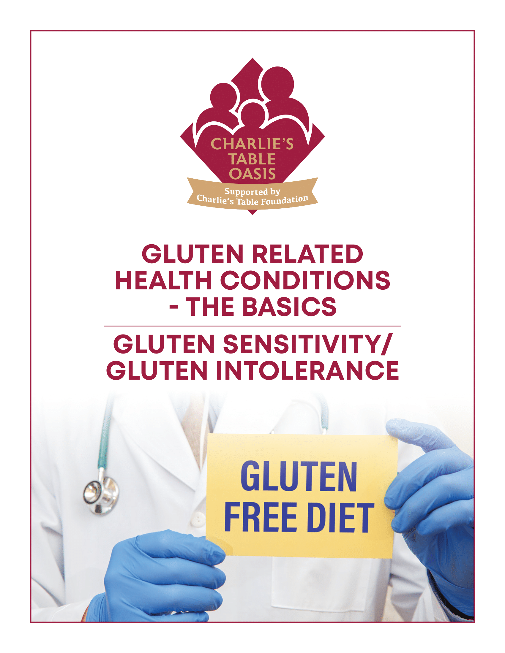 GLUTEN SENSITIVITY/ GLUTEN INTOLERANCE