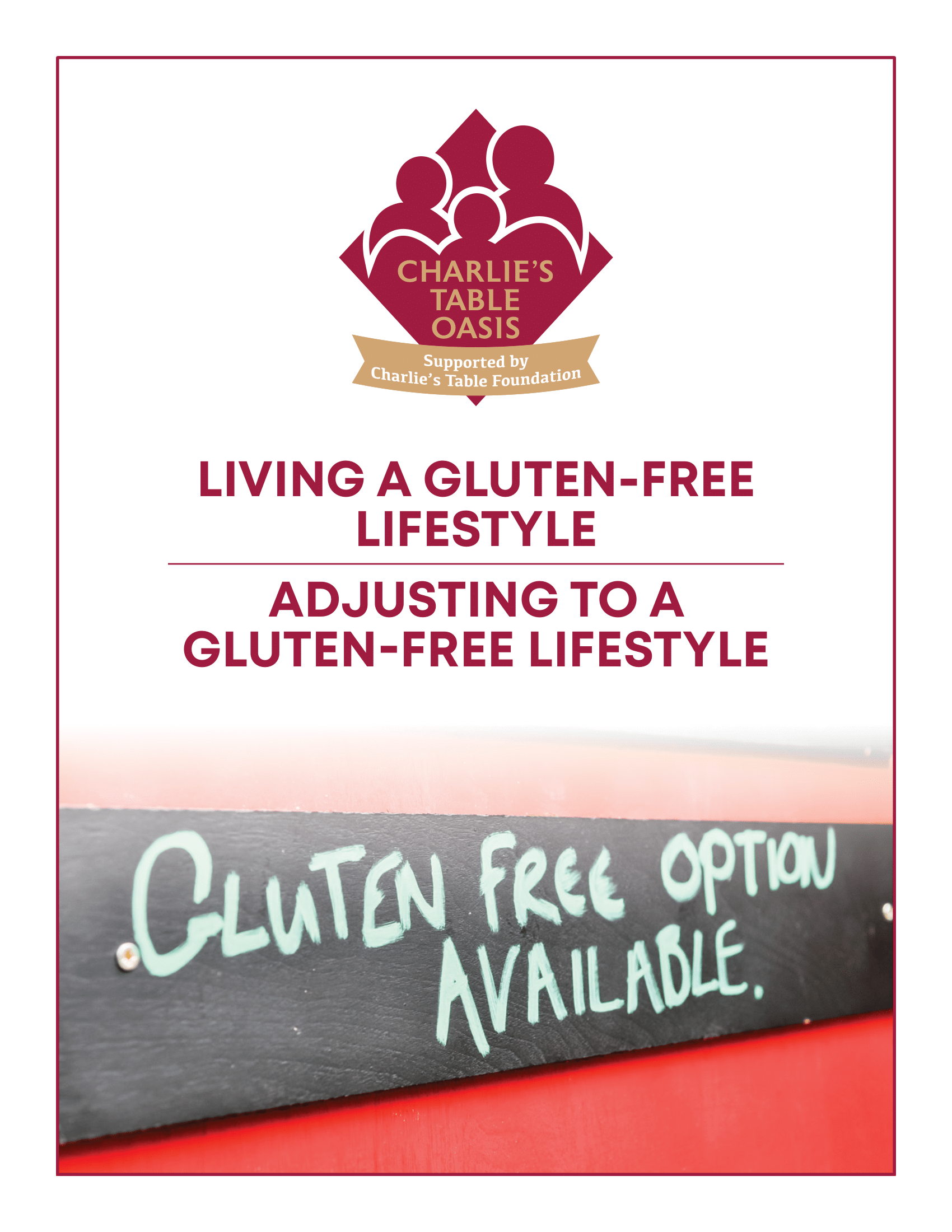 ADJUSTING TO A  GLUTEN-FREE LIFESTYLE