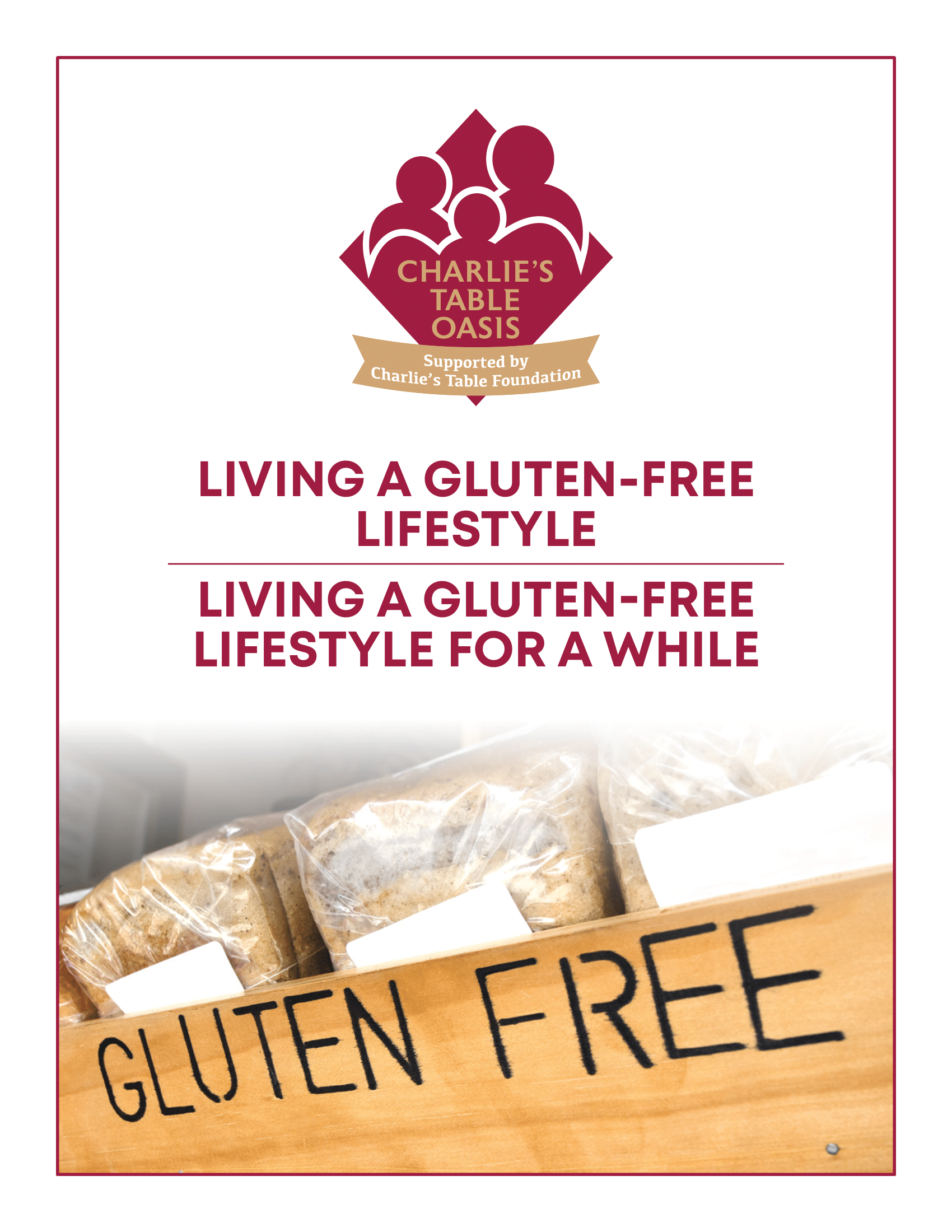 LIVING A GLUTEN-FREE LIFESTYLE FOR A WHILE