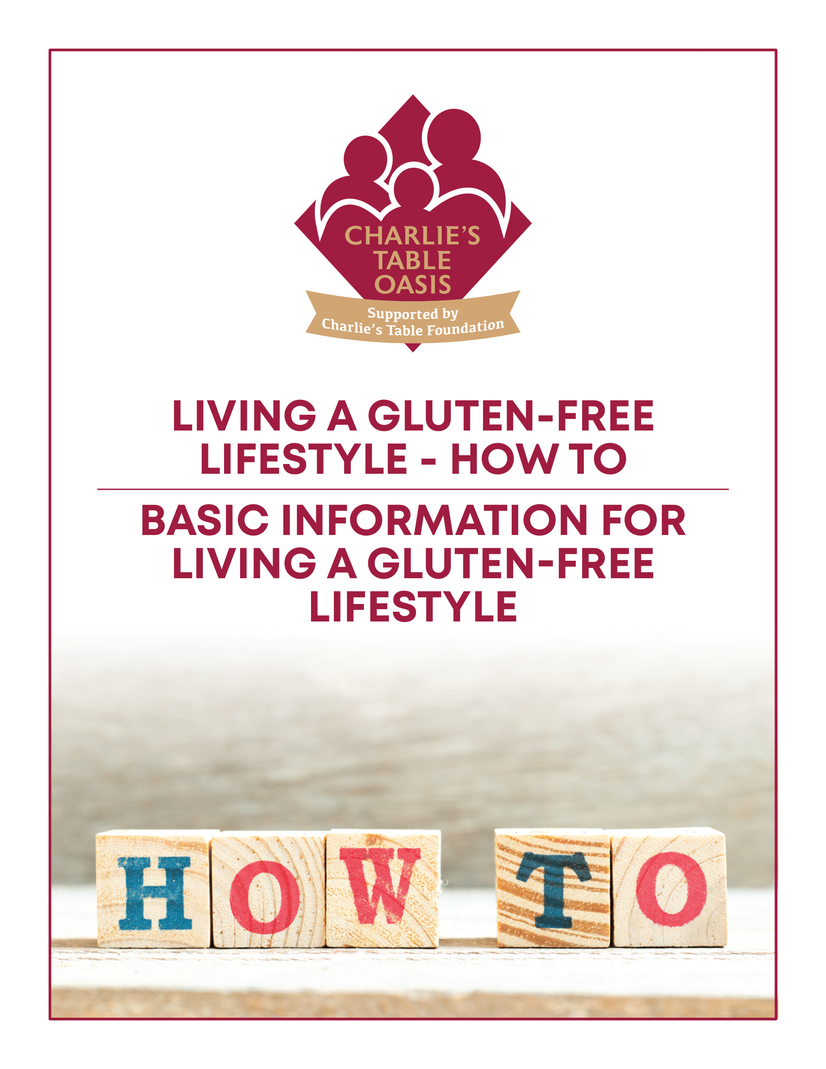 BASIC INFORMATION FOR LIVING A GLUTEN-FREE LIFESTYLE