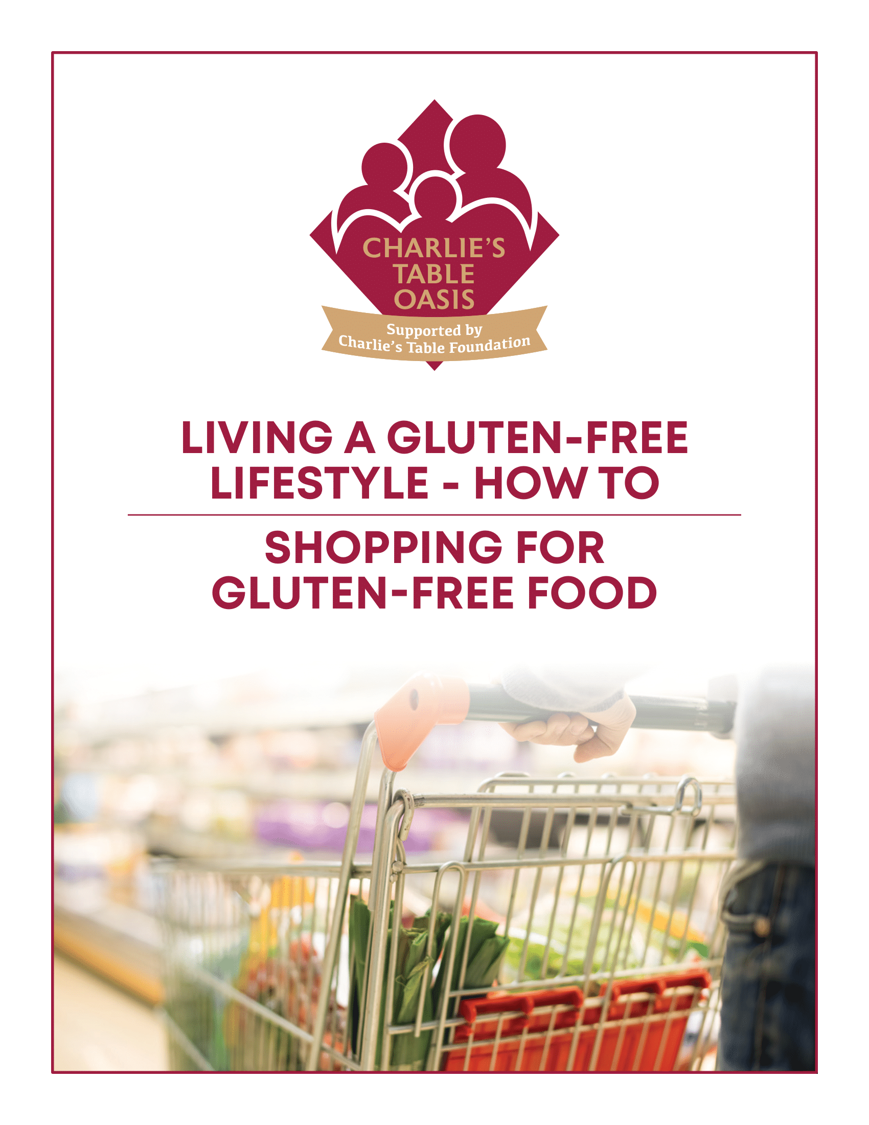 SHOPPING FOR GLUTEN-FREE FOOD AND OTHER GLUTEN-FREE ITEMS