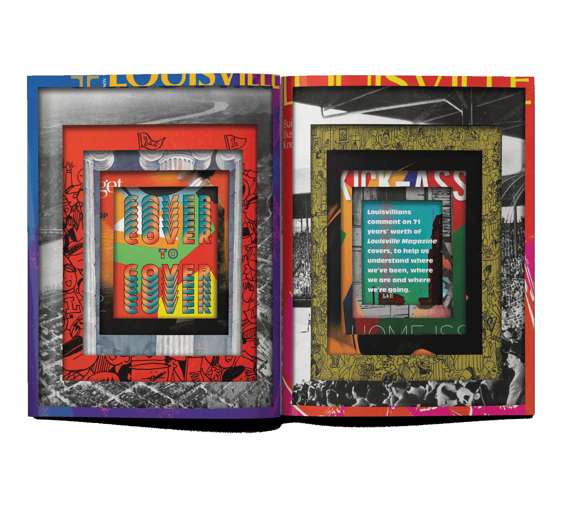 An open magazine displaying two pages with colorful framed artworks and text. The left page has a vibrant piece with the words 'Cover to Cover' in rainbow-colored 3D lettering, surrounded by red and blue patterned borders. The right page features a framed text with a blue background that discusses Louisville magazine covers and a black-and-white background image of an audience at a venue.