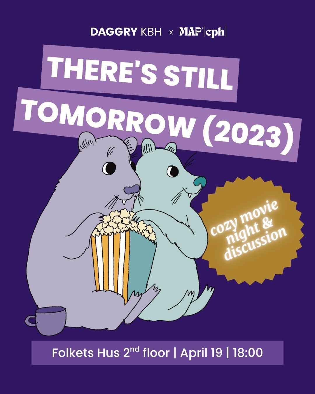 Daggry &amp; MAP [Cph] invites you to a cozy movie night 19th April 18:00!

We're screening the movie There's Still Tomorrow (2023) and hosting open discussion afterwards. In the moving comedic drama set in postwar Rome, a working-class wife and moth