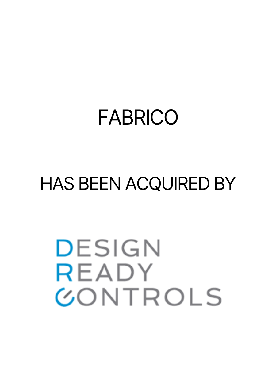 Fabrico Has Been Acquired by Design Ready Controls