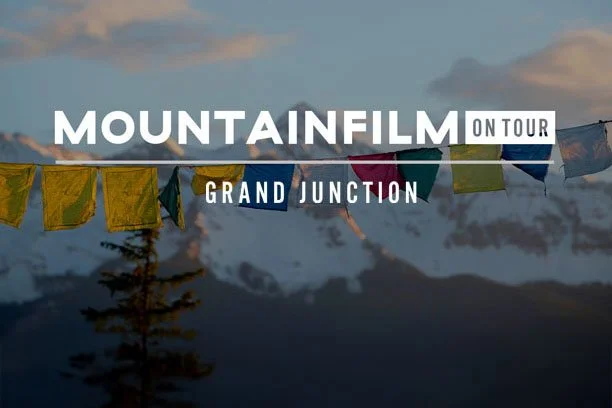 Mountainfilm on Tour - Grand Junction